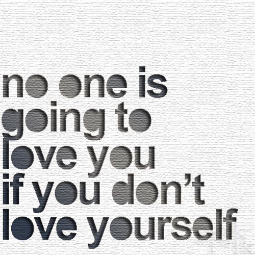 Houd van jezelf!